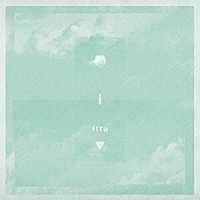 Ｉｔｔｏ「 Ｉ」