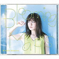 小松未可子「 Ｂｌｏｏｍｉｎｇ　Ｍａｐｓ」