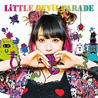 ＬｉＳＡ「 ＬｉＴＴＬＥ　ＤＥＶｉＬ　ＰＡＲＡＤＥ」