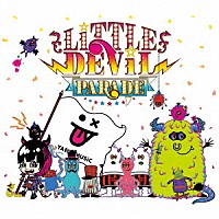 ＬｉＳＡ「 ＬｉＴＴＬＥ　ＤＥＶｉＬ　ＰＡＲＡＤＥ」