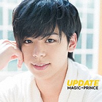 ＭＡＧ！Ｃ★ＰＲＩＮＣＥ「 ＵＰＤＡＴＥ」