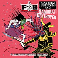 （Ｖ．Ａ．）「 ＩＭＭＯＲＴＡＬ　ＨＡＲＤＣＯＲＥ！！！！　ＶＯＬ．３　－ＳＡＭＵＲＡＩ　ＤＥＳＴＲＯＹＥＲ－」