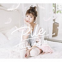 Ｐｉｌｅ「 Ｔａｉｌｗｉｎｄ（ｓ）」