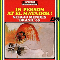 セルジオ・メンデス＆ブラジル’６５「 エル・マタドールのセルジオ・メンデスとブラジル’６５」