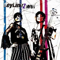 Ｚｗｅｉ「 Ｌｅｙ　Ｌｉｎｅ」