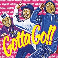 ＷＡＮＩＭＡ 「Ｇｏｔｔａ　Ｇｏ！！」