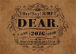 Ｈｅｙ！　Ｓａｙ！　ＪＵＭＰ「Ｈｅｙ！　Ｓａｙ！　ＪＵＭＰ　ＬＩＶＥ　ＴＯＵＲ　２０１６　ＤＥＡＲ．」