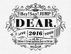 Ｈｅｙ！　Ｓａｙ！　ＪＵＭＰ「Ｈｅｙ！　Ｓａｙ！　ＪＵＭＰ　ＬＩＶＥ　ＴＯＵＲ　２０１６　ＤＥＡＲ．」