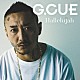 Ｇ．ＣＵＥ「Ｈａｌｌｅｌｕｊａｈ」