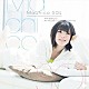 Ｍａｃｈｉｃｏ「ＳＯＬ」