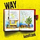 ｌｏｃｏｆｒａｎｋ「ＷＡＹ」