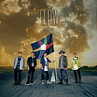 ＦＬＯＷ「 Ｆｉｇｈｔｉｎｇ　Ｄｒｅａｍｅｒｓ」