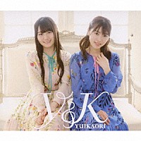 ゆいかおり「 Ｙ＆Ｋ」