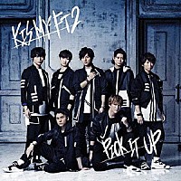 Ｋｉｓ－Ｍｙ－Ｆｔ２「 ＰＩＣＫ　ＩＴ　ＵＰ」