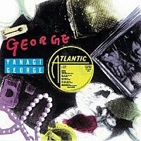 柳ジョージ「 ＧＥＯＲＧＥ」