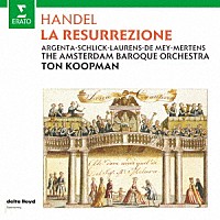 トン・コープマン「 ヘンデル：オラトリオ「復活」（全曲）」
