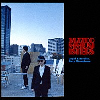 ＪＡＺＺ　ＤＯＭＭＵＮＩＳＴＥＲＳ「 Ｃｕｐｉｄ　＆　Ｂａｔａｉｌｌｅ，　Ｄｉｒｔｙ　Ｍｉｃｒｏｐｈｏｎｅ」