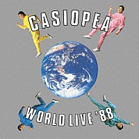 カシオペア「 ＣＡＳＩＯＰＥＡ　ＷＯＲＬＤ　ＬＩＶＥ　’８８」