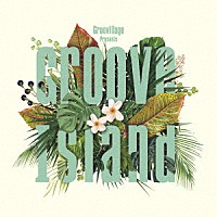 （Ｖ．Ａ．）「 Ｇｒｏｏｖｉｌｌａｇｅ　Ｐｒｅｓｅｎｔｓ　Ｇｒｏｏｖｅ　Ｉｓｌａｎｄ」