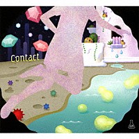 Ｆｒａｓｃｏ「 Ｃｏｎｔａｃｔ」