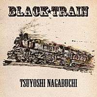 長渕剛「 ＢＬＡＣＫ　ＴＲＡＩＮ」