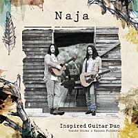 Ｉｎｓｐｉｒｅｄ　Ｇｕｉｔａｒ　Ｄｕｏ「 Ｎａｊａ」