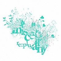 ｒｅ：ｐｌｕｓ「 ｍｉｓｃｅｌｌａｎｙ」