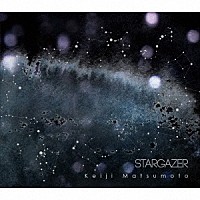 松本圭司「 ＳＴＡＲＧＡＺＥＲ」