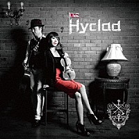 Ｈｙｃｌａｄ「 ハイクラッド」