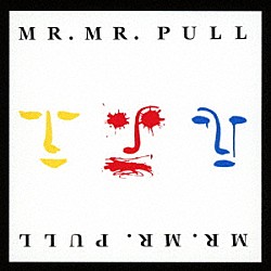 Ｍｒ．ミスター「ＰＵＬＬ」