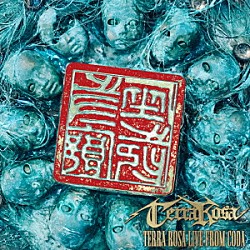 ＴＥＲＲＡ　ＲＯＳＡ「ＴＥＲＲＡ　ＲＯＳＡ　ＬＩＶＥ　ＦＲＯＭ　ＣＯＤＡ」