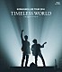 コブクロ「ＫＯＢＵＫＵＲＯ　ＬＩＶＥ　ＴＯＵＲ　２０１６　ＴＩＭＥＬＥＳＳ　ＷＯＲＬＤ　ａｔ　さいたまスーパーアリーナ」