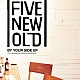 ＦＩＶＥ　ＮＥＷ　ＯＬＤ「ＢＹ　ＹＯＵＲ　ＳＩＤＥ　ＥＰ」