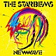 ＴＨＥ　ＳＴＡＲＢＥＭＳ「ＮＥＷＷＡＶＥ」