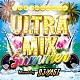 ＤＪ　ＹＡＧＩ「ＵＬＴＲＡ　ＭＩＸ　ＳＵＭＭＥＲ　Ｍｉｘｅｄ　ｂｙ　ＤＪ　ＹＡＧＩ」