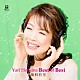 保科有里「Ｙｕｒｉ　Ｈｏｓｈｉｎａ　Ｂｅｓｔ　ｏｆ　Ｂｅｓｔ」