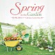 Ｍｏｏｎｌｉｇｈｔ　Ｊａｚｚ　Ｂｌｕｅ　＆　ＪＡＺＺ　ＰＡＲＡＤＩＳＥ「Ｓｐｒｉｎｇ　ｉｎ　ｔｈｅ　Ｇａｒｄｅｎ～春の風に誘われて…Ｃａｆｅ　Ｊａｚｚ　Ｃｏｖｅｒｓ　Ｂｅｓｔ　２０～」