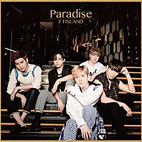 ＦＴＩＳＬＡＮＤ「 Ｐａｒａｄｉｓｅ」