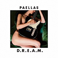 ＰＡＥＬＬＡＳ「 Ｄ．Ｒ．Ｅ．Ａ．Ｍ．」