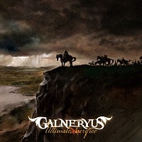 ＧＡＬＮＥＲＹＵＳ「 ＵＬＴＩＭＡＴＥ　ＳＡＣＲＩＦＩＣＥ」