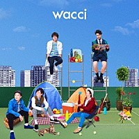 ｗａｃｃｉ「 感情百景」