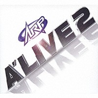 ＡＲＰ「 アライブ２」