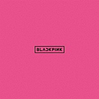 ＢＬＡＣＫＰＩＮＫ「 ＢＬＡＣＫＰＩＮＫ」