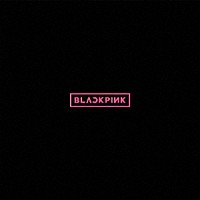 ＢＬＡＣＫＰＩＮＫ「 ＢＬＡＣＫＰＩＮＫ」