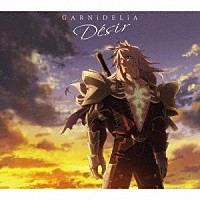 ＧＡＲＮｉＤＥＬｉＡ「 Ｄｅｓｉｒ」