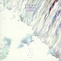 Ｙｕｋｓｅｎ　Ｂｕｙｅｒｓ　Ｈｏｕｓｅ「 Ｏｕｔ　Ｏｆ　Ｔｈｅ　Ｂｌｕｅ　ＥＰ」