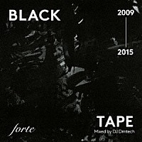 ＤＪ　Ｄｍｔｅｃｈ「 ＢＬＡＣＫ　ＴＡＰＥ」