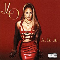 ジェニファー・ロペス「 Ａ．Ｋ．Ａ．」