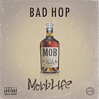 ＢＡＤ　ＨＯＰ「 Ｍｏｂｂ　Ｌｉｆｅ」