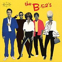 Ｔｈｅ　Ｂ－５２’ｓ「 警告！　ＴＨＥ　Ｂ－５２’Ｓ来襲」